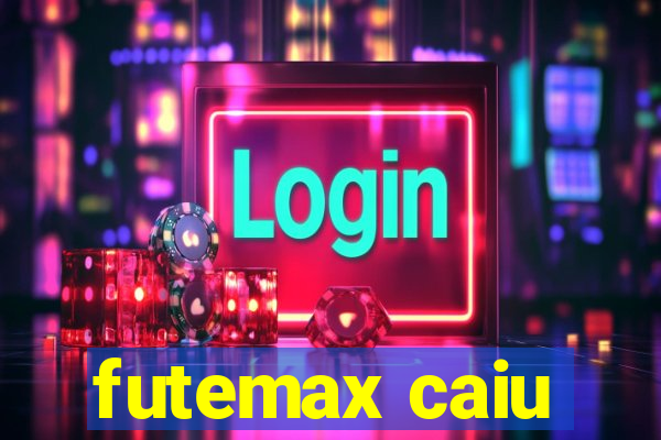 futemax caiu